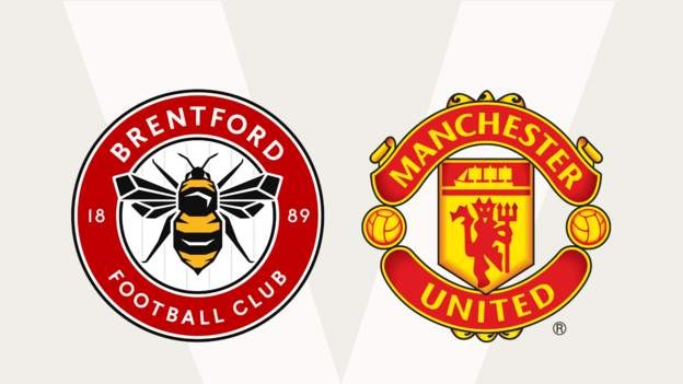 Brentford vs Manchester United