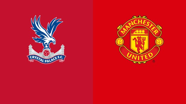 Crystal Palace vs Manchester United, 22h00, ngày 22