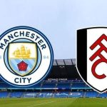 Manchester City vs Fulham